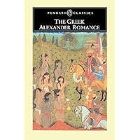 The Greek Alexander Romance (Penguin Classics) The Greek Alexander Romance (Penguin Classics) Paperback Kindle
