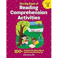 The Big Book of Reading Comprehension Activities, Grade 3: 100+ Activities for After-School and Summer Reading Fun The Big Book of Reading Comprehension Activities, Grade 3: 100+ Activities for After-School and Summer Reading Fun Paperback Spiral-bound