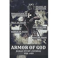 The Armor Of God Bible Study Journal For Men: 137 Pages Notebook Gift For Christians To Share Thoughts About God's Word