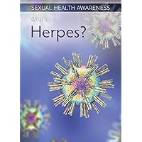 What Is Herpes? (Sexual Health Awareness) What Is Herpes? (Sexual Health Awareness) Library Binding Paperback