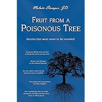 Fruit from a Poisonous Tree Fruit from a Poisonous Tree Paperback Kindle