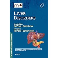 Sir Ganga Ram Hospital Health Series: Liver Disorders - e-book Sir Ganga Ram Hospital Health Series: Liver Disorders - e-book Kindle