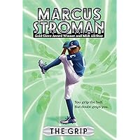 The Grip (1) (Marcus Stroman) The Grip (1) (Marcus Stroman) Paperback Audible Audiobook Kindle Hardcover Audio CD