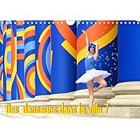 Des danseurs dans la ville 7 L'Oeil et le Mouvement (Calendrier mural 2020 DIN A4 horizontal): Magie et beauté des danseurs dans des lieux graphiques ... mensuel, 14 Pages ) (French Edition)