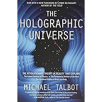 The Holographic Universe: The Revolutionary Theory of Reality The Holographic Universe: The Revolutionary Theory of Reality Audible Audiobook Paperback Hardcover