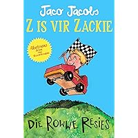 Z is vir Zackie: Die rowwe resies (Afrikaans Edition) Z is vir Zackie: Die rowwe resies (Afrikaans Edition) Kindle