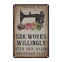 Sewing Machine with Flower Metal Tin Sign Wall Plaque She Works Willingly with Her Hands Proverbs 31:13 Metal Tin Sign Craft Room Decor Metal Sign Tailor Sewing Machine Vintage Farmhouse Signs