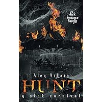 Hunt: a sick carnival (Dark Holidays) (German Edition) Hunt: a sick carnival (Dark Holidays) (German Edition) Kindle Paperback