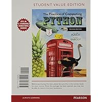 Student Value Edition for The Practice of Computing Using Python Plus MyProgrammingLab with Pearson eText -- Access Card Package (2nd Edition) Student Value Edition for The Practice of Computing Using Python Plus MyProgrammingLab with Pearson eText -- Access Card Package (2nd Edition) Paperback Loose Leaf Mass Market Paperback