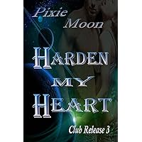 Harden My Heart (Club Release)