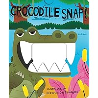 Crocodile Snap! (Crunchy Board Books) Crocodile Snap! (Crunchy Board Books) Board book