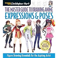 The Master Guide to Drawing Anime: Expressions & Poses: Figure Drawing Essentials for the Aspiring Artist – A How to Draw Anime / Manga Books Series (Volume 6)