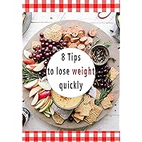 8 tips to lose weight quickly