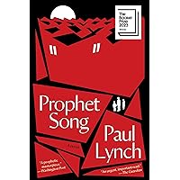 Prophet Song: A Novel (Booker Prize Winner)