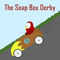 Children's Book: The Soap Box Derby [Bedtime Stories for Kids] (Sammy Bird) Children's Book: The Soap Box Derby [Bedtime Stories for Kids] (Sammy Bird) Kindle