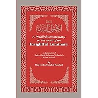 A Detailed Commentary On The Work Of An Insightful Luminary: An Explanation of Abu Ali Muhammad At-Tamimi's Al-Usul As-Sittah