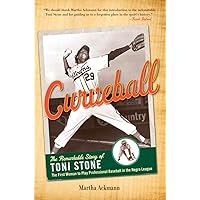 Curveball: The Remarkable Story of Toni Stone, the First Woman to Play Professional Baseball in the Negro League Curveball: The Remarkable Story of Toni Stone, the First Woman to Play Professional Baseball in the Negro League Paperback Audible Audiobook Kindle Hardcover Audio CD