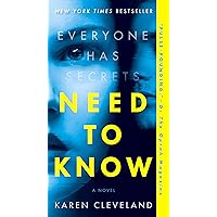 Need to Know: A Novel Need to Know: A Novel Kindle Audible Audiobook Hardcover Paperback Mass Market Paperback Audio CD