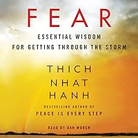 Fear: Essential Wisdom for Getting Through the Storm Fear: Essential Wisdom for Getting Through the Storm Audible Audiobook Paperback Kindle Hardcover