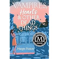 Vampires, Hearts & Other Dead Things Vampires, Hearts & Other Dead Things Paperback Kindle Audible Audiobook Hardcover Audio CD
