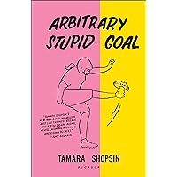 Arbitrary Stupid Goal Arbitrary Stupid Goal Kindle Paperback Audible Audiobook Hardcover