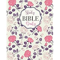 Bible Study Daily: Workbook scripture journaling Personal Notebook Daily for write in Scripture Observation Application Prayer Praise Verse of today Bible Study Daily: Workbook scripture journaling Personal Notebook Daily for write in Scripture Observation Application Prayer Praise Verse of today Paperback