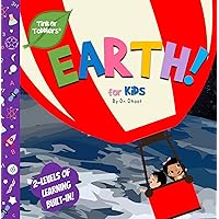 Planet Earth for Kids (Tinker Toddlers): STEAM Book to Kick-Start Your Future Genius! Planet Earth for Kids (Tinker Toddlers): STEAM Book to Kick-Start Your Future Genius! Kindle Paperback