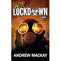 My Lockdown: A Virus Outbreak Horror Thriller