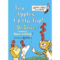 Ten Apples Up On Top! (Bright & Early Board Books(TM)) Ten Apples Up On Top! (Bright & Early Board Books(TM)) Board book Hardcover Paperback