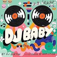 DJ Baby DJ Baby Board book