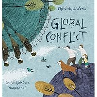 Global Conflict (Children In Our World Series) Global Conflict (Children In Our World Series) Hardcover Paperback