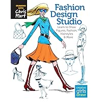 Fashion Design Studio: Learn to Draw Figures, Fashion, Hairstyles & More Fashion Design Studio: Learn to Draw Figures, Fashion, Hairstyles & More Paperback