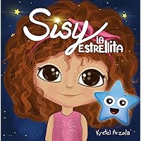 Sisy, La Estrellita (Spanish Edition)