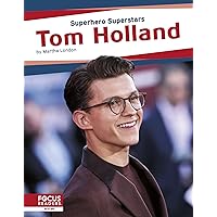 Tom Holland (Superhero Superstars) Tom Holland (Superhero Superstars) Paperback Library Binding