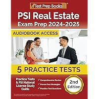 PSI Real Estate Exam Prep 2024-2025: 5 Practice Tests and PSI National License Study Guide [Audiobook Access] PSI Real Estate Exam Prep 2024-2025: 5 Practice Tests and PSI National License Study Guide [Audiobook Access] Paperback