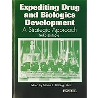 Expediting Drugs and Biologics Development: A Strategic Approach 2006