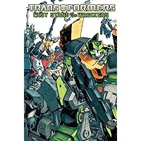 Transformers: Last Stand of the Wreckers Transformers: Last Stand of the Wreckers Paperback Hardcover