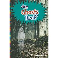 Are Ghosts Real? (Unexplained: What's the Evidence?) Are Ghosts Real? (Unexplained: What's the Evidence?) Library Binding Kindle
