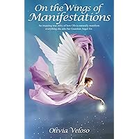 On the Wings of Manifestations On the Wings of Manifestations Kindle Paperback