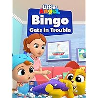 Bingo Gets in Trouble - Little Angel