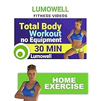 Fitness Videos: Total Body Workout No Equipment - Home Exercise