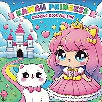 kawaii Princess Coloring Book for Kids: Beautiful Anime Princesses, Cute Chibi Girls, Magical, A Relaxing Coloring Journey for Kids Ages 4-8, with Princess Houses, Fairy Houses, and Princess Kittens kawaii Princess Coloring Book for Kids: Beautiful Anime Princesses, Cute Chibi Girls, Magical, A Relaxing Coloring Journey for Kids Ages 4-8, with Princess Houses, Fairy Houses, and Princess Kittens Paperback