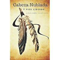 Cabeza Nublada y Pies Ligeros (Libros infantiles (a partir de 8 años)) (Spanish Edition)