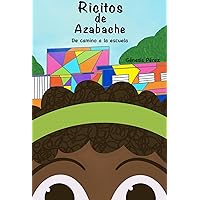 Ricitos de Azabache: De camino a la escuela (Spanish Edition)