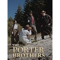 The Porter Brothers