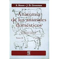 Anatomía de los animales domésticos. Tomo II Anatomía de los animales domésticos. Tomo II Hardcover