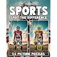 The Ultimate Sports Spot the Difference: Sports Picture Puzzle Book for Adults and Teens with 440 Differences to Find (Spot the Difference for Adults : Large Print Picture Puzzles in Full Color)