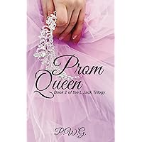 Prom Queen (LJack Trilogy)