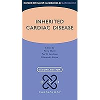 Inherited Cardiac Disease (Oxford Specialist Handbooks in Cardiology) Inherited Cardiac Disease (Oxford Specialist Handbooks in Cardiology) Kindle Paperback