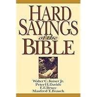Hard Sayings of the Bible (The Hard Sayings Series) Hard Sayings of the Bible (The Hard Sayings Series) Paperback Spiral-bound